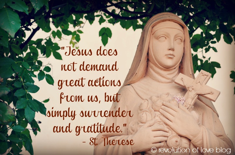Revolution of Love Blog - St. Therese quote (day_1_therese)