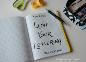 RevolutionofLove.com - #LoveYourLettering Challenge (lettering_day_1b)